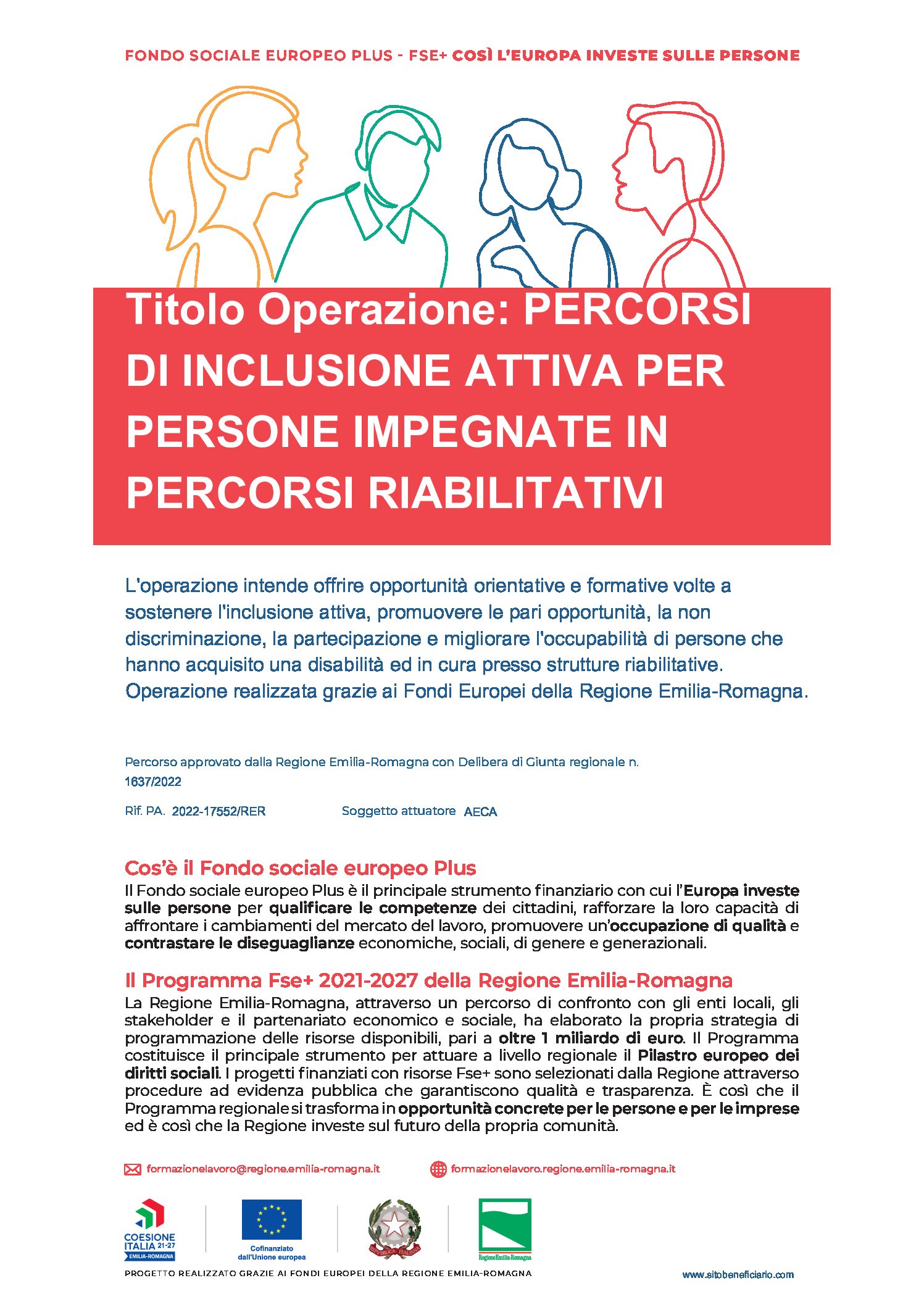 PERCORSI DI INCLUSIONE ATTIVA PER PERSONE IMPEGNATE IN PERCORSI RIABILITATIVI