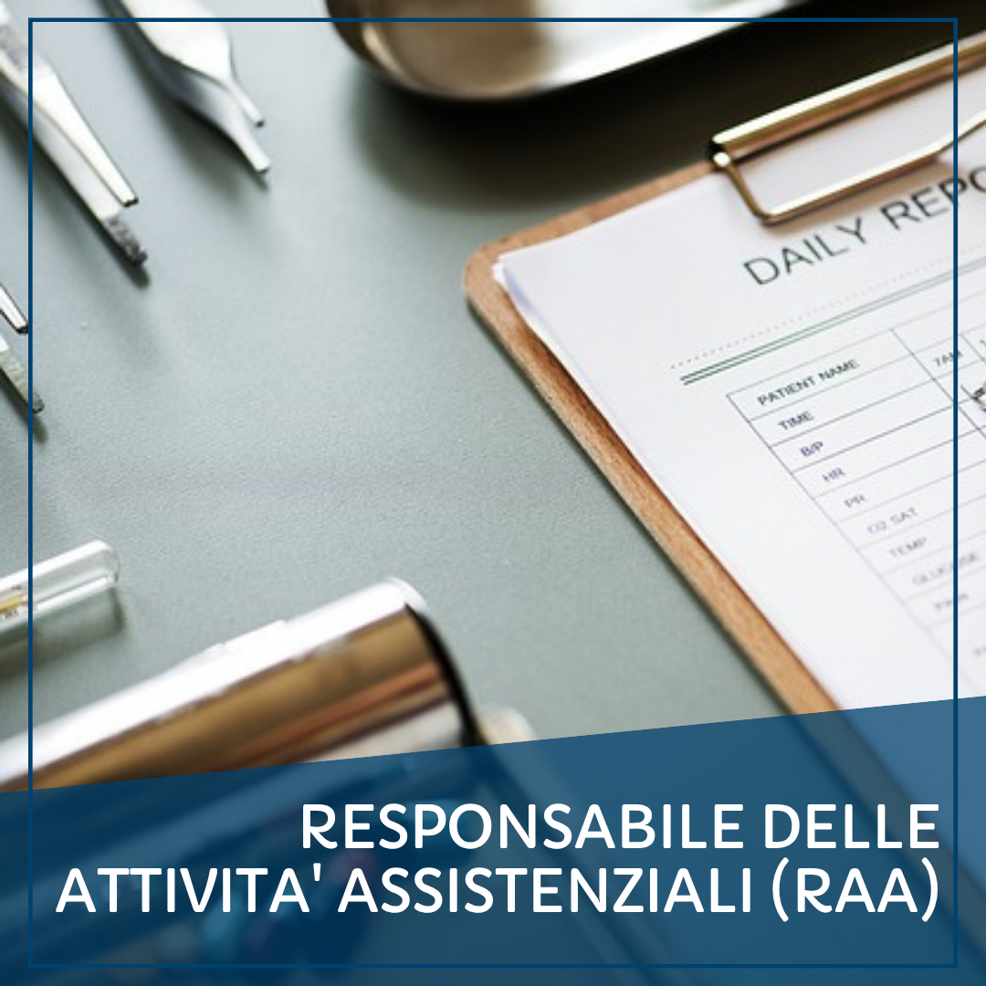 TECNICO ESPERTO NELLA GESTIONE DEI SERVIZI – Competenze utili per l’esercizio dei ruolo di Responsabile delle attività assistenziali (RAA) – REGGIO EMILIA